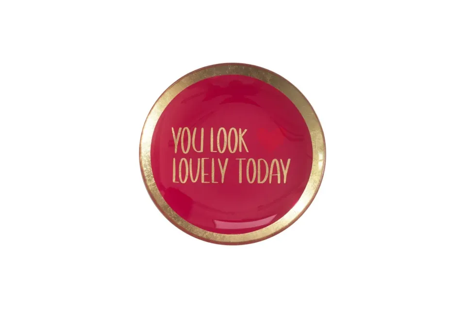 Loveplate S schaaltje you look lovely today glas
